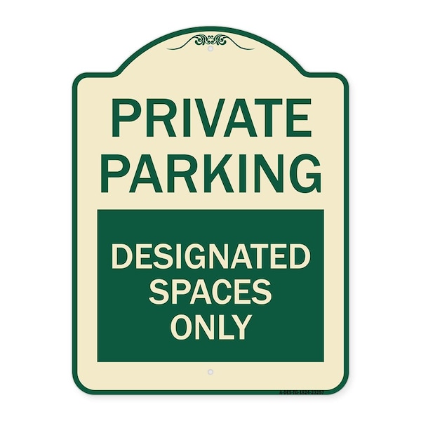 Signmission Private Parking Designated Spaces Heavy-Gauge Aluminum Architectural Sign, 24" x 18", TG-1824-23257 A-DES-TG-1824-23257 - main
